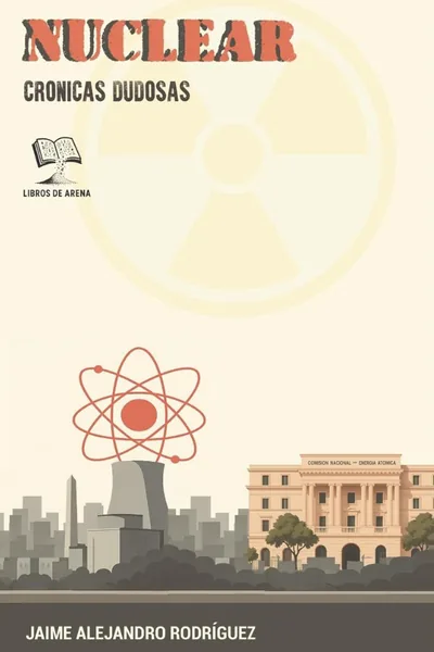 Portada de Nuclear (Crónicas dudosas)
